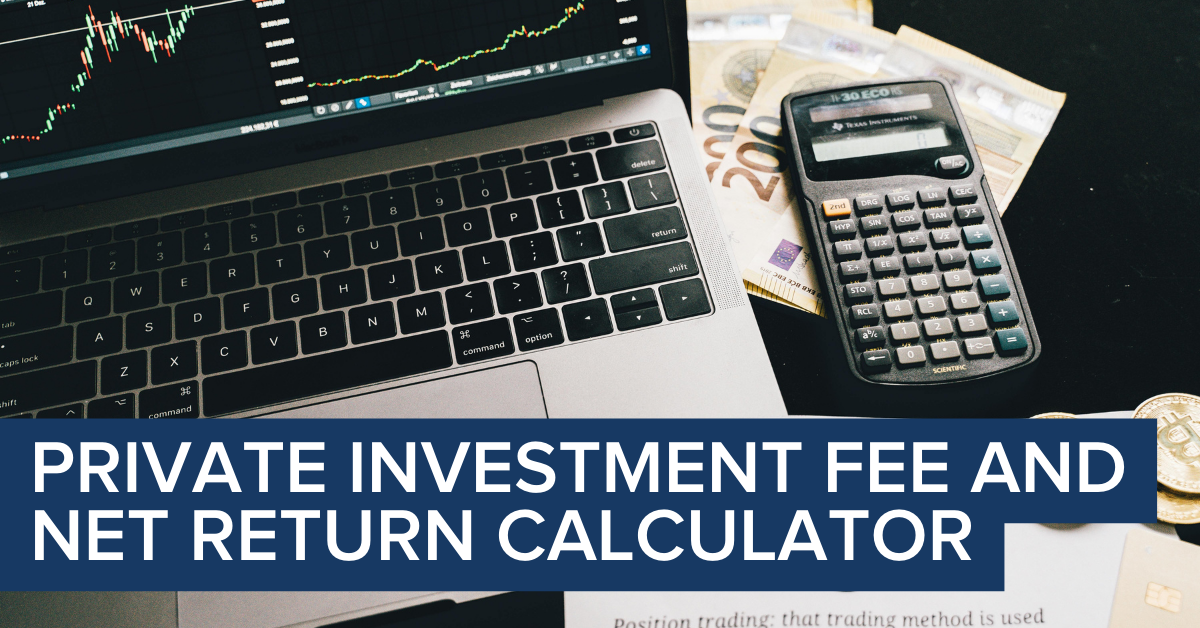 Private Investment Fee and Net Return Calculator