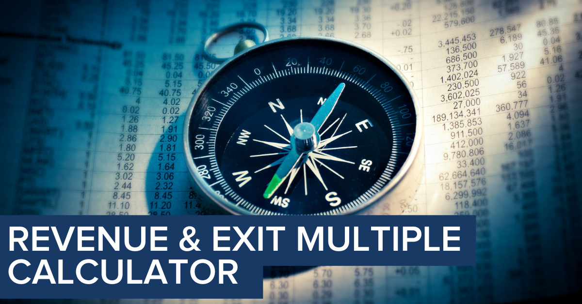 UpMarket's Revenue & Exit Valuation Calculator Tool